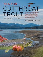 SEA RUN CUTTHROAT TROUT - Richard K Stoll (Softcover) - Spawn Fly Fish - Angler's Book Supply